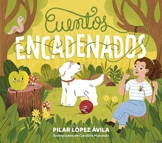 CUENTOS ENCADENADOS | 9788448867102 | LÓPEZ ÁVILA, PILAR | Llibreria Aqualata | Comprar libros en catalán y castellano online | Comprar libros Igualada