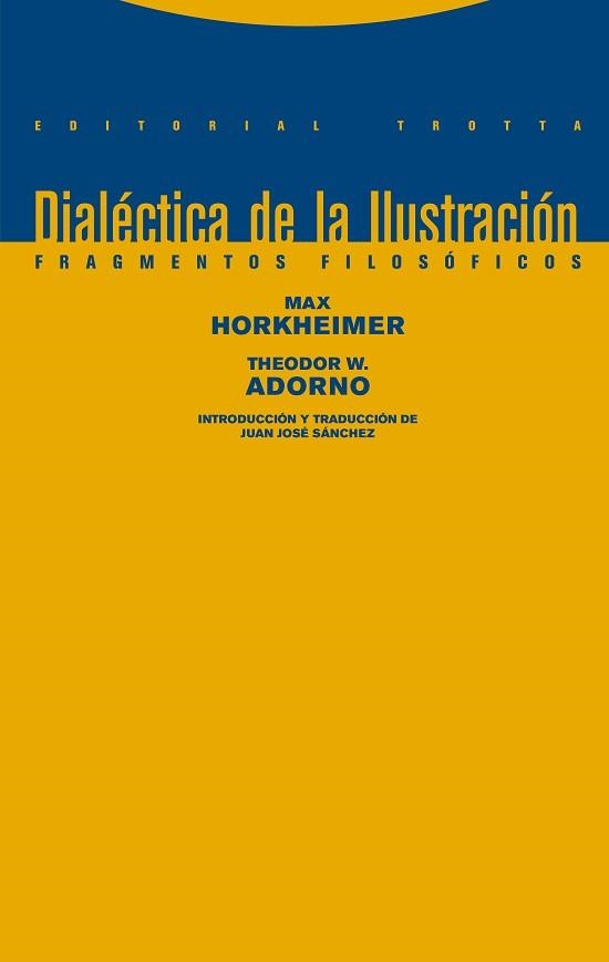 DIALÉCTICA DE LA ILUSTRACIÓN | 9788498796681 | HORKHEIMER, MAX / ADORNO, THEODOR W. | Llibreria Aqualata | Comprar libros en catalán y castellano online | Comprar libros Igualada