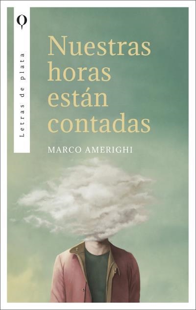 NUESTRAS HORAS ESTÁN CONTADAS | 9788492919499 | AMERIGHI, MARCO | Llibreria Aqualata | Comprar libros en catalán y castellano online | Comprar libros Igualada