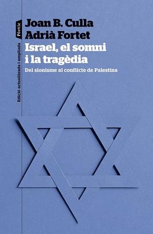 ISRAEL, EL SOMNI I LA TRAGÈDIA | 9788498095623 | CULLA, JOAN B. / FORTET MARTINEZ, ADRIÀ | Llibreria Aqualata | Comprar llibres en català i castellà online | Comprar llibres Igualada