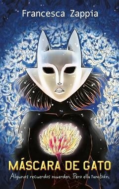 MÁSCARA DE GATO | 9788419252234 | ZAPPIA, FRANCESCA | Llibreria Aqualata | Comprar libros en catalán y castellano online | Comprar libros Igualada