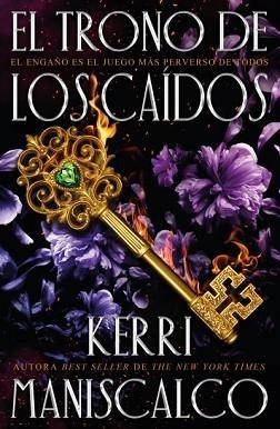 TRONO DE LOS CAÍDOS, EL | 9788419030801 | MANISCALCO, KERRI | Llibreria Aqualata | Comprar libros en catalán y castellano online | Comprar libros Igualada
