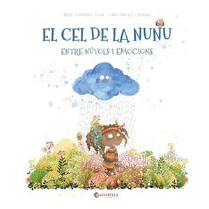 CEL DE LA NUNU,EL | 9788419565617 | FERNÁNDEZ SELVA, NOEMÍ | Llibreria Aqualata | Comprar libros en catalán y castellano online | Comprar libros Igualada