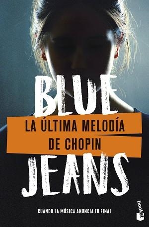 ÚLTIMA MELODÍA DE CHOPIN, LA | 9788408285052 | BLUE JEANS | Llibreria Aqualata | Comprar libros en catalán y castellano online | Comprar libros Igualada