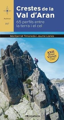 CRESTES DE LA VAL D'ARAN (AZIMUT 167) | 9788413563503 | TIMONEDA MORERA, MONTSERRAT / LLANES BORDES, JAUME | Llibreria Aqualata | Comprar libros en catalán y castellano online | Comprar libros Igualada
