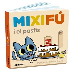 MIXIFÚ I EL PASTÍS | 9788411580748 | MARTÍ ORRIOLS, MERITXELL | Llibreria Aqualata | Comprar libros en catalán y castellano online | Comprar libros Igualada