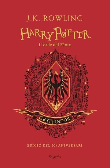 HARRY POTTER I L'ORDE DEL FÈNIX (GRYFFINDOR) | 9788418833137 | ROWLING, J.K. | Llibreria Aqualata | Comprar llibres en català i castellà online | Comprar llibres Igualada