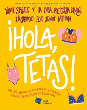 HOLA, TETAS! | 9788412680874 | STYNES, YUMI/KANG, DR. MELISSA | Llibreria Aqualata | Comprar libros en catalán y castellano online | Comprar libros Igualada
