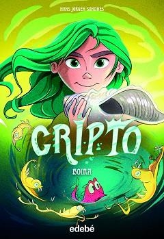 CRIPTO 4. BOIRA | 9788468363660 | JORGEN SANDNES, HANS | Llibreria Aqualata | Comprar libros en catalán y castellano online | Comprar libros Igualada