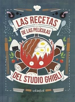 RECETAS DE LAS PELÍCULAS DEL STUDIO GHIBLI, LAS | 9788412033458 | VO, MINH-TRI | Llibreria Aqualata | Comprar llibres en català i castellà online | Comprar llibres Igualada