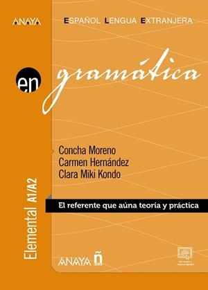 GRAMÁTICA. NIVEL ELEMENTAL  A1-A2 (ED. 2022) | 9788414317457 | MORENO GARCÍA, CONCHA / HERNÁNDEZ ALCAIDE, CARMEN / KONDO PÉREZ, CLARA MIKI | Llibreria Aqualata | Comprar llibres en català i castellà online | Comprar llibres Igualada
