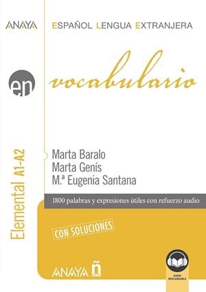 VOCABULARIO. NIVEL ELEMENTAL A1-A2 (EDICIÓN 2023) | 9788414337233 | BARALO OTTONELLO, MARTA / GENÍS PEDRA, MARTA / SANTANA ROLLÁN, Mª EUGENIA | Llibreria Aqualata | Comprar llibres en català i castellà online | Comprar llibres Igualada