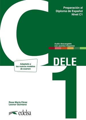 PREPARACIÓN AL DELE C1. LIBRO DEL ALUMNO. NUEVA EDICIÓN | 9788490818756 | QUINTANA MENDAZA, LEONOR / PÉREZ BERNAL, ROSA MARÍA | Llibreria Aqualata | Comprar libros en catalán y castellano online | Comprar libros Igualada