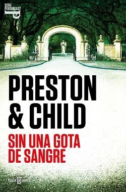 SIN UNA GOTA DE SANGRE (INSPECTOR PENDERGAST 20) | 9788401030956 | PRESTON, DOUGLAS / CHILD, LINCOLN | Llibreria Aqualata | Comprar libros en catalán y castellano online | Comprar libros Igualada
