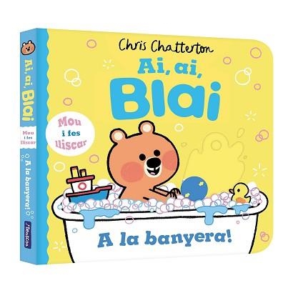 AI, AI, BLAI - A LA BANYERA! | 9788448867270 | CHATTERTON, CHRIS | Llibreria Aqualata | Comprar llibres en català i castellà online | Comprar llibres Igualada