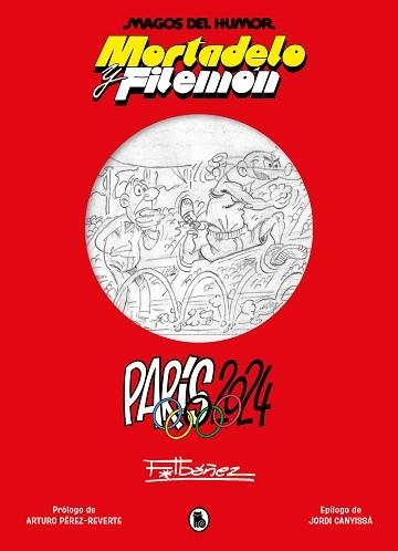 PARÍS 2024 (MAGOS DEL HUMOR 222) | 9788402429704 | IBÁÑEZ, FRANCISCO | Llibreria Aqualata | Comprar libros en catalán y castellano online | Comprar libros Igualada