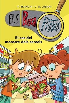 BUSCAPISTES 6, ELS. EL CAS DEL MONSTRE DELS CEREALS | 9788419241634 | BLANCH, TERESA / LABARI, JOSÉ ÁNGEL | Llibreria Aqualata | Comprar llibres en català i castellà online | Comprar llibres Igualada