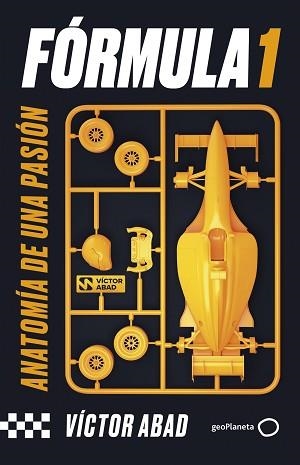 FÓRMULA 1 | 9788408281504 | ABAD, VÍCTOR | Llibreria Aqualata | Comprar libros en catalán y castellano online | Comprar libros Igualada