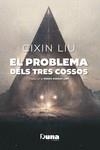 PROBLEMA DELS TRES COSSOS, EL | 9788412683226 | LIU, CIXIN | Llibreria Aqualata | Comprar libros en catalán y castellano online | Comprar libros Igualada