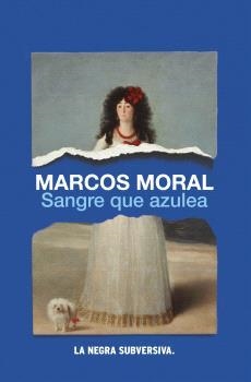 SANGRE QUE AZULEA | 9788494929373 | MORAL, MARCOS | Llibreria Aqualata | Comprar libros en catalán y castellano online | Comprar libros Igualada