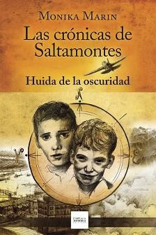 CRÓNICAS DE SALTAMONTES, LAS. HUIDA DE LA OSCURIDAD | 9788412761269 | MARIN, MONIKA | Llibreria Aqualata | Comprar libros en catalán y castellano online | Comprar libros Igualada