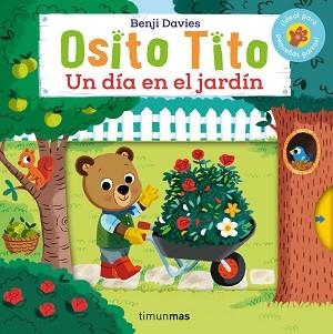 OSITO TITO. UN DÍA EN EL JARDÍN | 9788408276463 | DAVIES, BENJI | Llibreria Aqualata | Comprar libros en catalán y castellano online | Comprar libros Igualada
