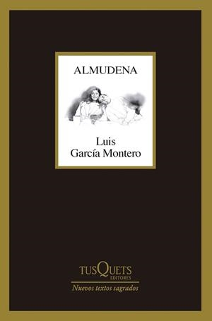 ALMUDENA | 9788411074490 | GARCÍA MONTERO, LUIS | Llibreria Aqualata | Comprar llibres en català i castellà online | Comprar llibres Igualada