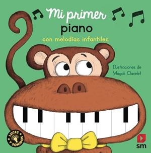 MI PRIMER PIANO CON MELODÍAS INFANTILES | 9788411821360 | GALLIMARD JEUNESSE, ÉDITIONS | Llibreria Aqualata | Comprar libros en catalán y castellano online | Comprar libros Igualada