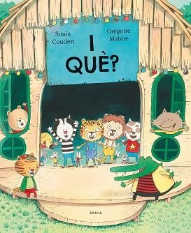 I QUÈ? | 9788447953172 | COUDERT, SONIA | Llibreria Aqualata | Comprar libros en catalán y castellano online | Comprar libros Igualada