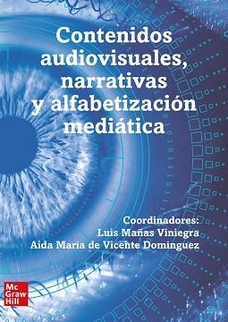 CONTENIDOS AUDIOVISUALES-NARRATIVAS (POD) | 9788448618162 | MAÑAS,LUIS / DE VICENTE DOMÍNGUEZ,AIDA Mª | Llibreria Aqualata | Comprar libros en catalán y castellano online | Comprar libros Igualada