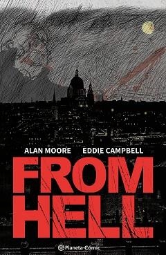 FROM HELL | 9788411611398 | MOORE, ALAN / CAMPBELL, EDDIE | Llibreria Aqualata | Comprar libros en catalán y castellano online | Comprar libros Igualada