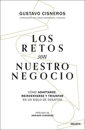 RETOS SON NUESTRO NEGOCIO, LOS | 9788423437115 | CISNEROS, GUSTAVO | Llibreria Aqualata | Comprar llibres en català i castellà online | Comprar llibres Igualada