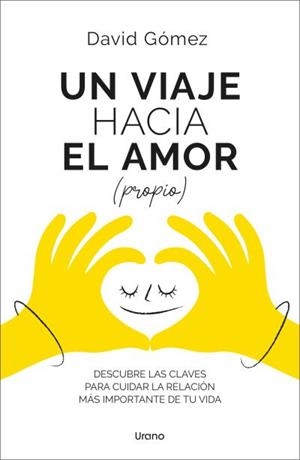 UN VIAJE HACIA EL AMOR (PROPIO) | 9788418714498 | GÓMEZ, DAVID | Llibreria Aqualata | Comprar llibres en català i castellà online | Comprar llibres Igualada