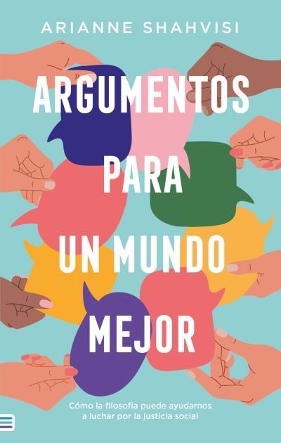 ARGUMENTOS PARA UN MUNDO MEJOR | 9788492917242 | SHAHVISI, ARIANNE | Llibreria Aqualata | Comprar libros en catalán y castellano online | Comprar libros Igualada