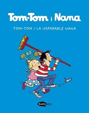 TOM-TOM I LA IMPARABLE NANA | 9788412399776 | VARIOS AUTORES | Llibreria Aqualata | Comprar libros en catalán y castellano online | Comprar libros Igualada