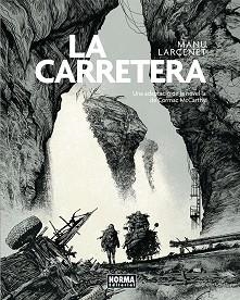 CARRETERA, LA (CATALA) | 9788467968132 | LARCENET, MANU | Llibreria Aqualata | Comprar libros en catalán y castellano online | Comprar libros Igualada