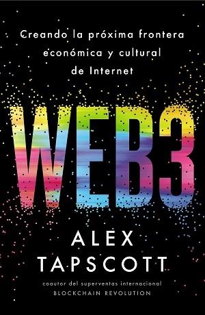 WEB3 | 9788441549937 | TAPSCOTT, ALEX | Llibreria Aqualata | Comprar libros en catalán y castellano online | Comprar libros Igualada