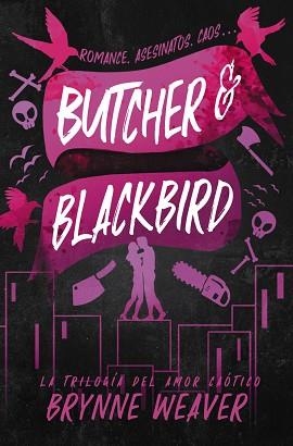 BUTCHER & BLACKBIRD | 9788419822048 | WEAVER, BRYNNE | Llibreria Aqualata | Comprar llibres en català i castellà online | Comprar llibres Igualada