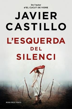 ESQUERDA DEL SILENCI, L' | 9788419259844 | CASTILLO, JAVIER | Llibreria Aqualata | Comprar llibres en català i castellà online | Comprar llibres Igualada