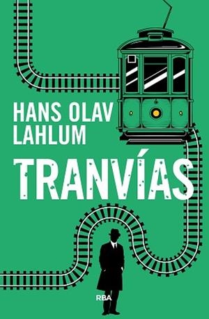 TRANVÍAS | 9788491874447 | LAHLUM, HANS OLAV | Llibreria Aqualata | Comprar llibres en català i castellà online | Comprar llibres Igualada