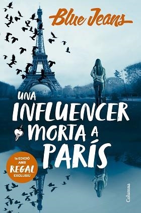 UNA INFLUENCER MORTA A PARÍS | 9788466431958 | BLUE JEANS | Llibreria Aqualata | Comprar llibres en català i castellà online | Comprar llibres Igualada
