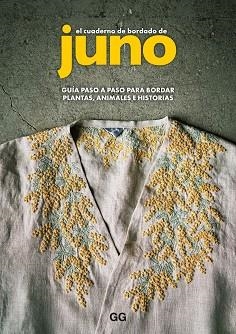 CUADERNO DE BORDADO DE JUNO, EL | 9788425235269 | JUNO | Llibreria Aqualata | Comprar libros en catalán y castellano online | Comprar libros Igualada