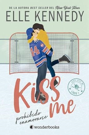 PROHIBIDO ENAMORARSE (#KISSME 1) | 9788418509681 | KENNEDY, ELLE | Llibreria Aqualata | Comprar libros en catalán y castellano online | Comprar libros Igualada
