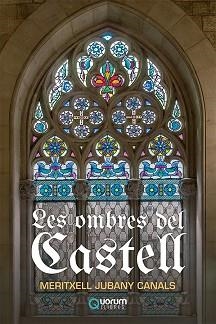 OMBRES DEL CASTELL, LES | 9788416342624 | JUBANY CANALS, MERITXELL | Llibreria Aqualata | Comprar llibres en català i castellà online | Comprar llibres Igualada