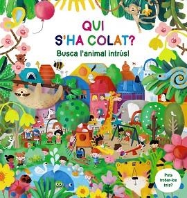 QUI S'HA COLAT? BUSCA L'ANIMAL INTRÚS! | 9788413493305 | POITIER, ANTON | Llibreria Aqualata | Comprar libros en catalán y castellano online | Comprar libros Igualada
