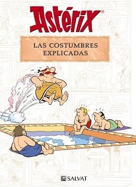 ASTÉRIX. LAS COSTUMBRES EXPLICADAS | 9788469641705 | MOLIN, BERNARD-PIERRE/GOSCINNY, RENÉ | Llibreria Aqualata | Comprar llibres en català i castellà online | Comprar llibres Igualada