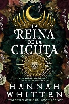 REINA DE CICUTA, LA (EL REINO DE LA BELLADONA 2) | 9788418359644 | WHITTEN, HANNAH | Llibreria Aqualata | Comprar libros en catalán y castellano online | Comprar libros Igualada