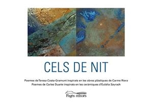 CELS DE NIT | 9788413035284 | COSTA-GRAMUNT, TERESA/DUARTE MONTSERRAT, CARLES/RIERA DOMÈNECH, CARME/SAYRACH, EULÀLIA | Llibreria Aqualata | Comprar llibres en català i castellà online | Comprar llibres Igualada