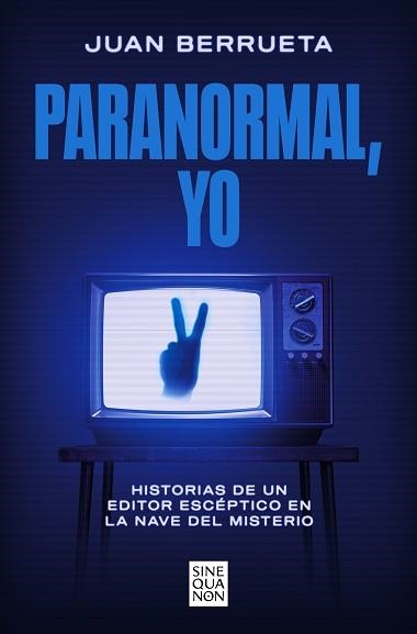 PARANORMAL, YO | 9788466678810 | BERRUETA, JUAN | Llibreria Aqualata | Comprar libros en catalán y castellano online | Comprar libros Igualada