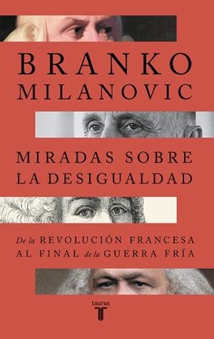 MIRADAS SOBRE LA DESIGUALDAD | 9788430626823 | MILANOVIC, BRANKO | Llibreria Aqualata | Comprar llibres en català i castellà online | Comprar llibres Igualada